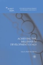 Achieving the Millennium Development Goals