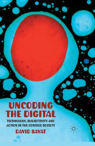 Uncoding the Digital