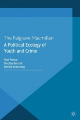Political Ecology of Youth and Crime
