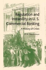 Regulation and Instability in U.S. Commercial Banking