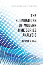 Foundations of Modern Time Series Analysis