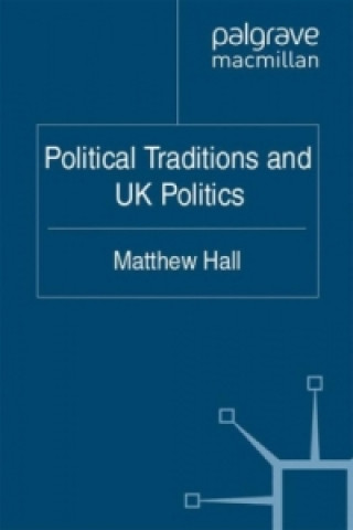 Political Traditions and UK Politics