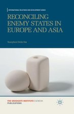Reconciling Enemy States in Europe and Asia