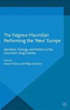 Performing the 'New' Europe