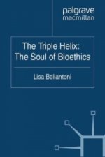 Triple Helix: The Soul of Bioethics