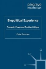 Biopolitical Experience