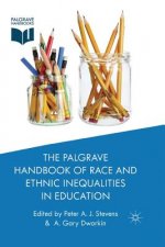 Palgrave Handbook of Race and Ethnic Inequalities in Education