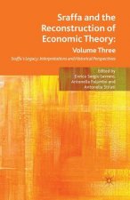 Sraffa and the Reconstruction of Economic Theory: Volume Three