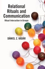 Relational Rituals and Communication