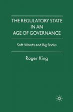 Regulatory State in an Age of Governance