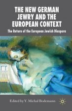 New German Jewry and the European Context