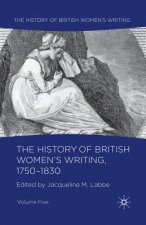 History of British Women's Writing, 1750-1830