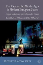 Uses of the Middle Ages in Modern European States