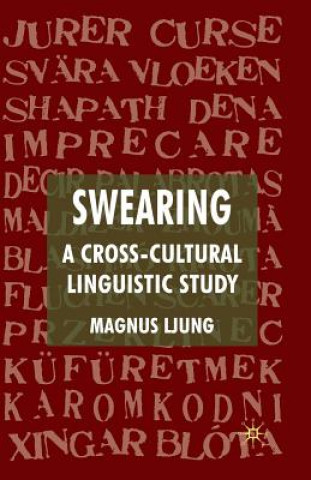 Swearing: A Cross-Cultural Linguistic Study