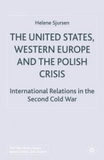 United States, Western Europe and the Polish Crisis