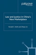 Law and Justice in China's New Marketplace