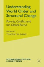 Understanding World Order and Structural Change