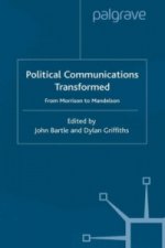 Political Communications Transformed