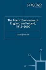 Poetic Economists of England and Ireland 1912-2000