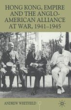 Hong Kong, Empire and the Anglo-American Alliance