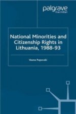 National Minorities and Citizenship Rights in Lithuania, 1988-93