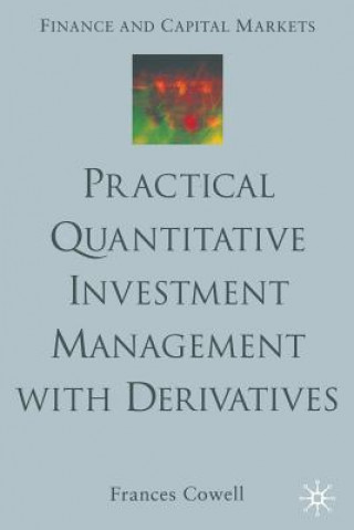 Practical Quantitative Investment Management with Derivatives