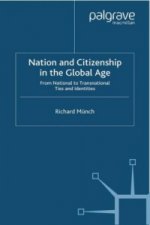 Nation and Citizenship in the Global Age