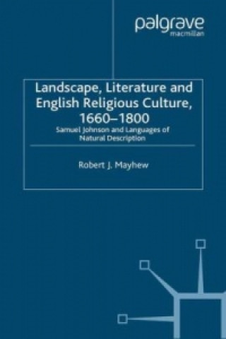 Landscape, Literature and English Religious Culture, 1660-1800