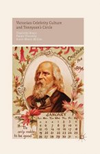 Victorian Celebrity Culture and Tennyson's Circle