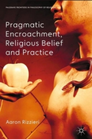 Pragmatic Encroachment, Religious Belief and Practice