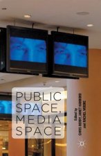 Public Space, Media Space