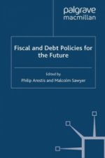 Fiscal and Debt Policies for the Future