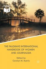 Palgrave International Handbook of Women and Journalism