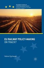 EU Railway Policy-Making