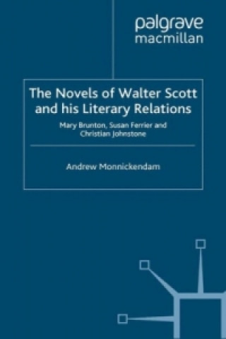 Novels of Walter Scott and his Literary Relations