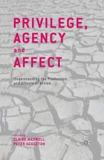 Privilege, Agency and Affect