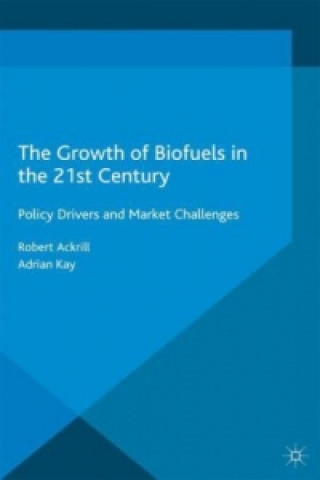 Growth of Biofuels in the 21st Century
