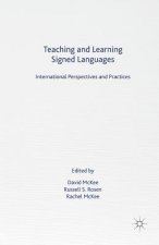Teaching and Learning Signed Languages