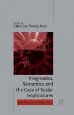 Pragmatics, Semantics and the Case of Scalar Implicatures