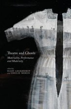 Theatre and Ghosts