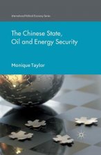 Chinese State, Oil and Energy Security