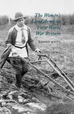 Women's Land Army in First World War Britain