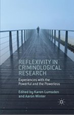 Reflexivity in Criminological Research