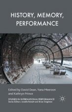 History, Memory, Performance