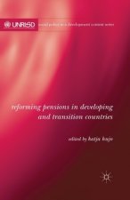 Reforming Pensions in Developing and Transition Countries