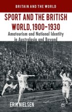 Sport and the British World, 1900-1930