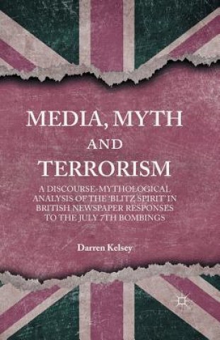 Media, Myth and Terrorism