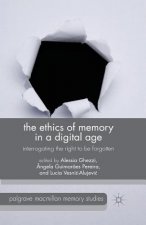 Ethics of Memory in a Digital Age