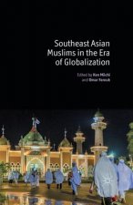 Southeast Asian Muslims in the Era of Globalization