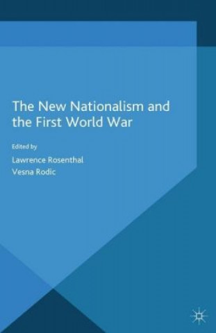 New Nationalism and the First World War